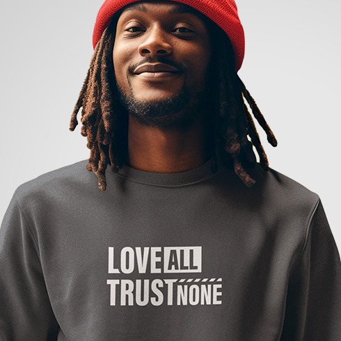 Love All Trust None